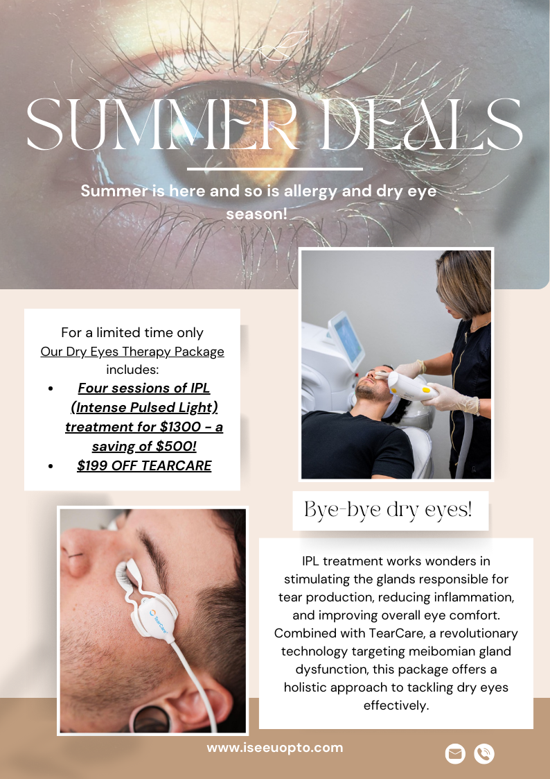 SUMMER DRY EYE THERAPY PACKAGE DEAL! SCHEDULE YOUR CONSULTATION TODAY!